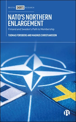 Abbildung von Forsberg / Christiansson | NATO’s Northern Enlargement | 1. Auflage | 2025 | beck-shop.de