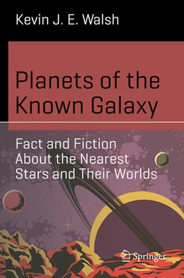 Abbildung von Walsh | Planets of the Known Galaxy | 1. Auflage | 2024 | beck-shop.de