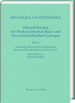 Abbildung von Incunabula Gottingensia. Inkunabelkatalog der Niedersächsischen Staats-... | 1. Auflage | 2024 | beck-shop.de