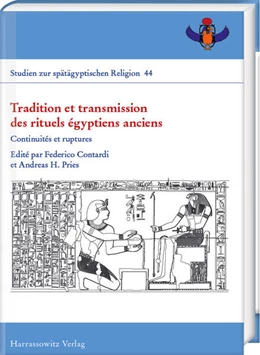 Abbildung von Contardi / Pries | Tradition et transmission des rituels égyptiens anciens | 1. Auflage | 2024 | 44 | beck-shop.de