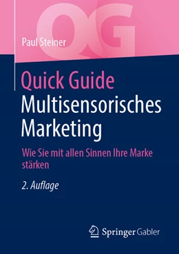 Abbildung von Steiner | Quick Guide Multisensorisches Marketing | 2. Auflage | 2025 | beck-shop.de