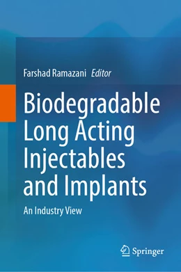 Abbildung von Ramazani | Biodegradable Long Acting Injectables and Implants | 1. Auflage | 2025 | beck-shop.de