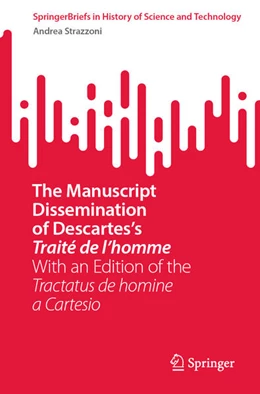 Abbildung von Strazzoni | The Manuscript Dissemination of Descartes’s Traité de l’homme | 1. Auflage | 2025 | beck-shop.de