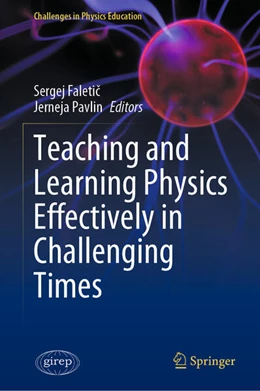 Abbildung von Faletic / Pavlin | Teaching and Learning Physics Effectively in Challenging Times | 1. Auflage | 2024 | beck-shop.de