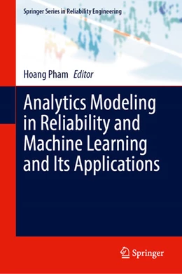 Abbildung von Pham | Analytics Modeling in Reliability and Machine Learning and Its Applications | 1. Auflage | 2025 | beck-shop.de