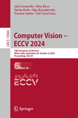 Abbildung von Leonardis / Ricci | Computer Vision – ECCV 2024 | 1. Auflage | 2024 | 15064 | beck-shop.de