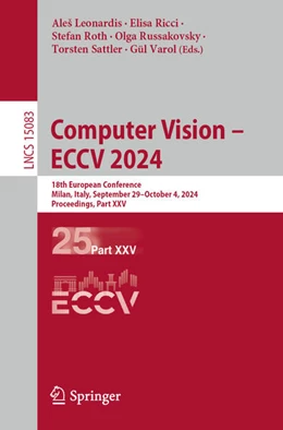 Abbildung von Leonardis / Ricci | Computer Vision – ECCV 2024 | 1. Auflage | 2024 | 15083 | beck-shop.de
