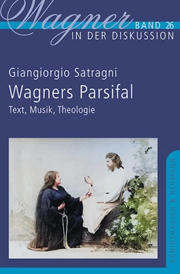 Abbildung von Satragni | Wagners Parsifal | 1. Auflage | 2024 | 26 | beck-shop.de