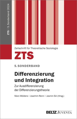 Abbildung von Mölders / Renn | Differenzierung und Integration | 1. Auflage | 2024 | 5 | beck-shop.de