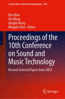 Abbildung von Qian / Wang | Proceedings of the 10th Conference on Sound and Music Technology | 1. Auflage | 2024 | 1268 | beck-shop.de