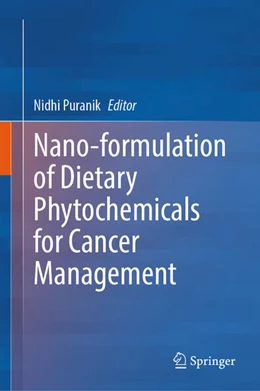 Abbildung von Puranik | Nano-formulation of Dietary Phytochemicals for Cancer Management | 1. Auflage | 2025 | beck-shop.de