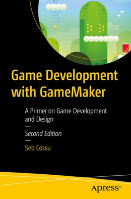 Abbildung von Cossu | Game Development with GameMaker | 2. Auflage | 2024 | beck-shop.de