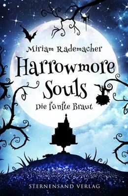 Abbildung von Rademacher | Harrowmore Souls (Band 6): Die fünfte Braut | 1. Auflage | 2024 | beck-shop.de