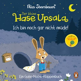 Abbildung von Sternbaum | Der kleine Hase Upsala - Ich bin noch gar nicht müde - Ein Gute-Nacht-Klappenbuch | 1. Auflage | 2025 | beck-shop.de