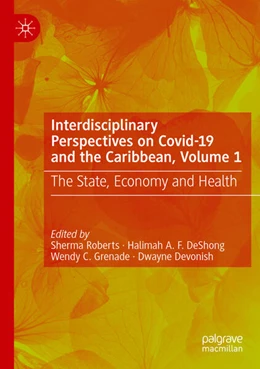 Abbildung von Roberts / Deshong | Interdisciplinary Perspectives on Covid-19 and the Caribbean, Volume 1 | 1. Auflage | 2024 | beck-shop.de