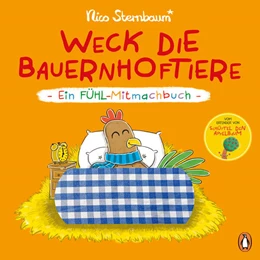 Abbildung von Sternbaum | Weck die Bauernhoftiere - Ein Fühl-Mitmachbuch | 1. Auflage | 2025 | beck-shop.de