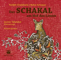 Abbildung von Chalatbarie | Der Schakal am Hof des Löwen (Persisch-Deutsch) | 1. Auflage | 2024 | beck-shop.de