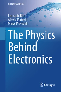 Abbildung von Ricci / Perinelli | The Physics Behind Electronics | 1. Auflage | 2024 | beck-shop.de