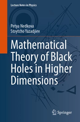 Abbildung von Nedkova / Yazadjiev | Mathematical Theory of Black Holes in Higher Dimensions | 1. Auflage | 2024 | beck-shop.de