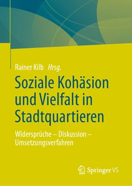 Abbildung von Kilb | Soziale Kohäsion und Vielfalt in Stadtquartieren | 1. Auflage | 2024 | beck-shop.de