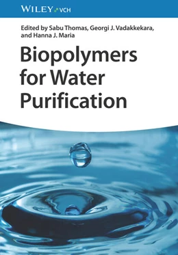 Abbildung von Thomas / Vadakkekara | Biopolymers for Water Purification | 1. Auflage | 2025 | beck-shop.de