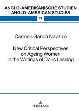 Abbildung von García Navarro | New Critical Perspectives on Ageing Women in the Writings of Doris Lessing | 1. Auflage | 2024 | beck-shop.de