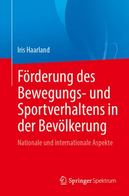 Abbildung von Haarland | Förderung des Bewegungs- und Sportverhaltens in der Bevölkerung | 1. Auflage | 2025 | beck-shop.de