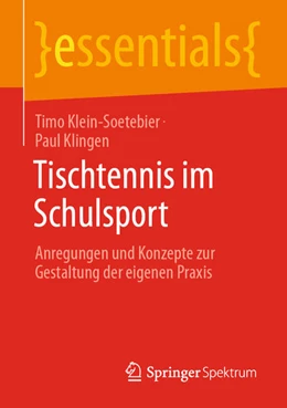 Abbildung von Klingen / Klein-Soetebier | Tischtennis im Schulsport | 1. Auflage | 2024 | beck-shop.de