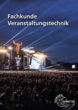 Abbildung von Thomczek / Nies | Fachkunde Veranstaltungstechnik | 1. Auflage | 2024 | beck-shop.de