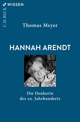 Abbildung von Meyer, Thomas | Hannah Arendt | 1. Auflage | 2025 | 2963 | beck-shop.de