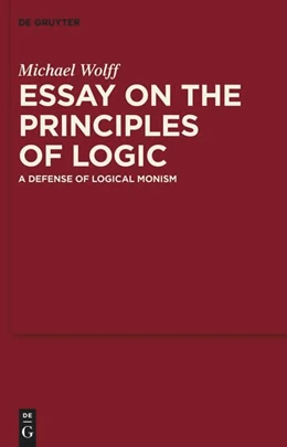 Abbildung von Wolff | Essay on the Principles of Logic | 1. Auflage | 2024 | beck-shop.de