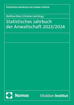 Abbildung von Kilian / Lieb | Statistisches Jahrbuch der Anwaltschaft 2023/2024 | 1. Auflage | 2024 | beck-shop.de