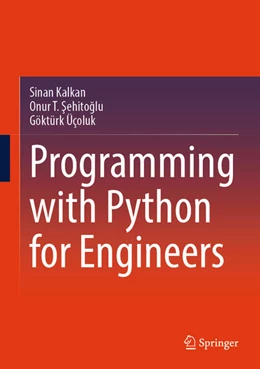 Abbildung von Kalkan / Sehitoglu | Programming with Python for Engineers | 1. Auflage | 2024 | beck-shop.de
