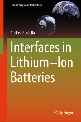 Abbildung von Paolella | Interfaces in Lithium-Ion Batteries | 1. Auflage | 2024 | beck-shop.de