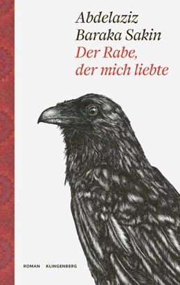 Abbildung von Sakin | Der Rabe, der mich liebte | 1. Auflage | 2024 | beck-shop.de