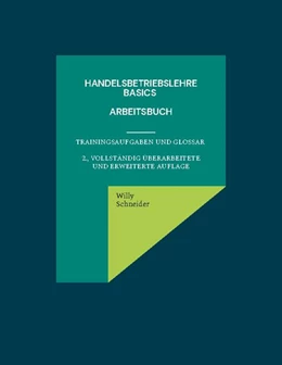 Abbildung von Schneider | Handelsbetriebslehre Basics - Arbeitsbuch | 2. Auflage | 2024 | beck-shop.de