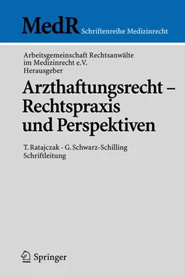 Abbildung von Arzthaftungsrecht - Rechtspraxis und Perspektiven | 1. Auflage | 2005 | beck-shop.de