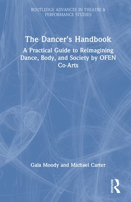 Abbildung von Moody / Carter | The Dancer's Handbook | 1. Auflage | 2025 | beck-shop.de