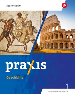 Abbildung von Dinter / Klingeberg | Praxis Geschichte 1. Schulbuch. 5./6. Schuljahr. Ausgabe für Nordrhein-Westfalen | 1. Auflage | 2025 | beck-shop.de