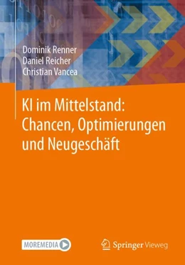 Abbildung von Renner / Vancea | KI im Mittelstand: Chancen, Optimierungen und Neugeschäft | 1. Auflage | 2025 | beck-shop.de