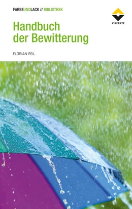 Abbildung von Feil | Handbuch der Bewitterung | 2. Auflage | 2024 | beck-shop.de