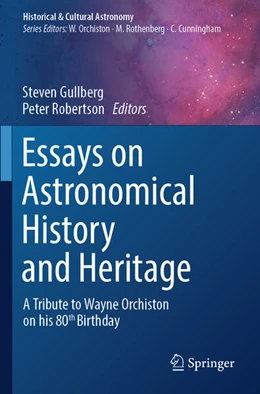 Abbildung von Robertson / Gullberg | Essays on Astronomical History and Heritage | 1. Auflage | 2024 | beck-shop.de