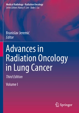 Abbildung von Jeremi¿ | Advances in Radiation Oncology in Lung Cancer | 3. Auflage | 2024 | beck-shop.de