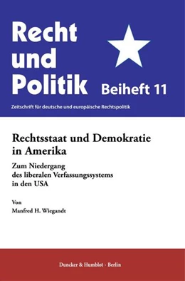 Abbildung von Wiegandt | Rechtsstaat und Demokratie in Amerika | 1. Auflage | 2024 | beck-shop.de