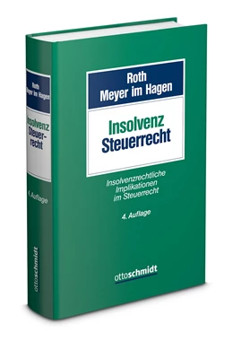 Abbildung von Roth / Meyer im Hagen | Insolvenzsteuerrecht | 4. Auflage | 2024 | beck-shop.de