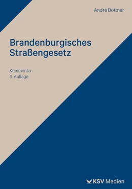 Abbildung von Böttner | Brandenburgisches Straßengesetz | 3. Auflage | 2025 | beck-shop.de