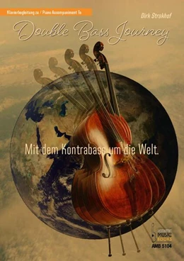 Abbildung von Strakhof | Klavierbegleitung zu: Double Bass Journey. Mit dem Kontrabass um die Welt | 1. Auflage | 2023 | beck-shop.de