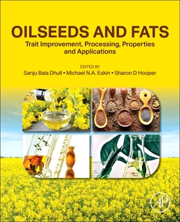 Abbildung von Dhull / Eskin | Oilseeds and Fats | 1. Auflage | 2026 | beck-shop.de