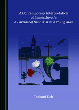 Abbildung von Deb | A Contemporary Interpretation of James Joyce's A Portrait of the Artist as a Young Man | 1. Auflage | 2024 | beck-shop.de