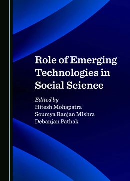 Abbildung von Mohapatra / Ranjan | Role of Emerging Technologies in Social Science | 1. Auflage | 2024 | beck-shop.de